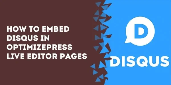how to embed disqus in optimizepress live editor pages