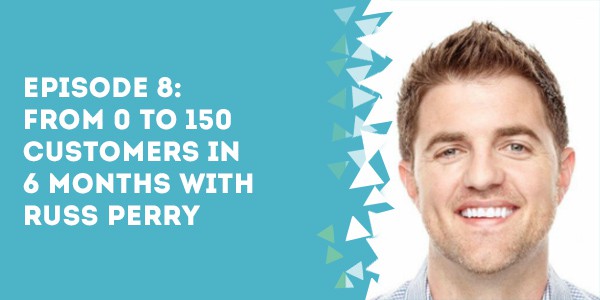 episode from to customers in months with russ perry