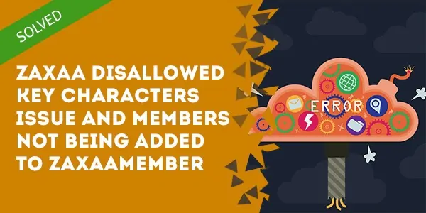 zaxaa disallowed key characters issue