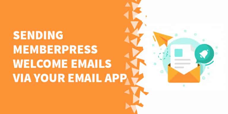 Sending MemberPress welcome emails via your email app