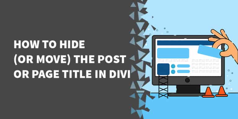 How to hide or move the post or page title in Divi