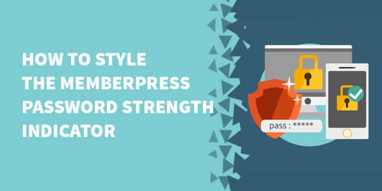 How to style the MemberPress password strength indicator