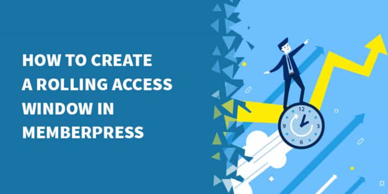 memberpress rolling access window