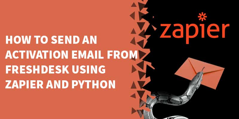 How to send an activation email from FreshDesk using Zapier