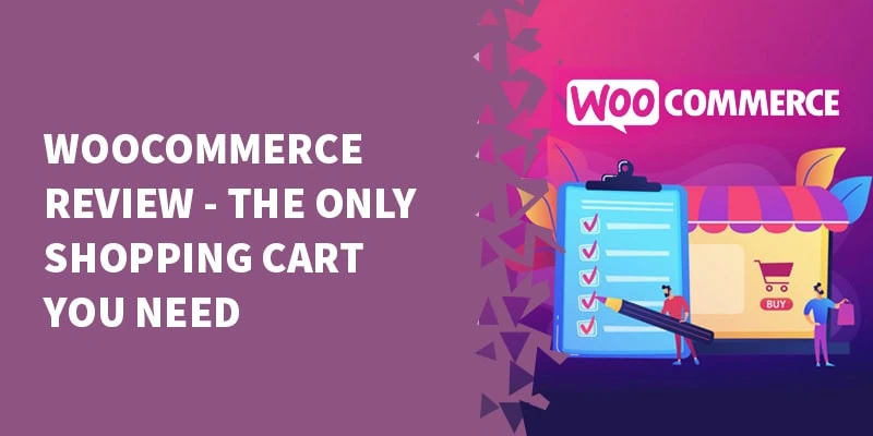 WooCommerce Review &ndash; The ONLY Shopping Cart You Need