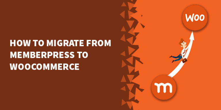 How To Migrate From MemberPress to WooCommerce