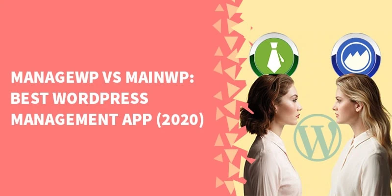 ManageWP vs MainWP Best WordPress Management App