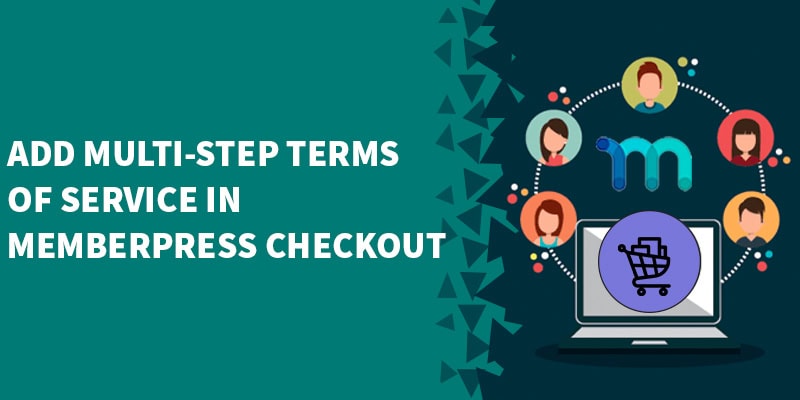 Add Multi Step Terms of Service In MemberPress Checkout