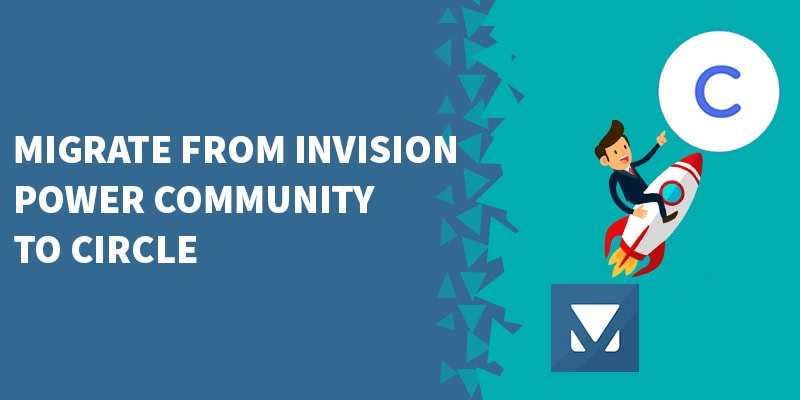 Migrate From Invision Power Community to Circle