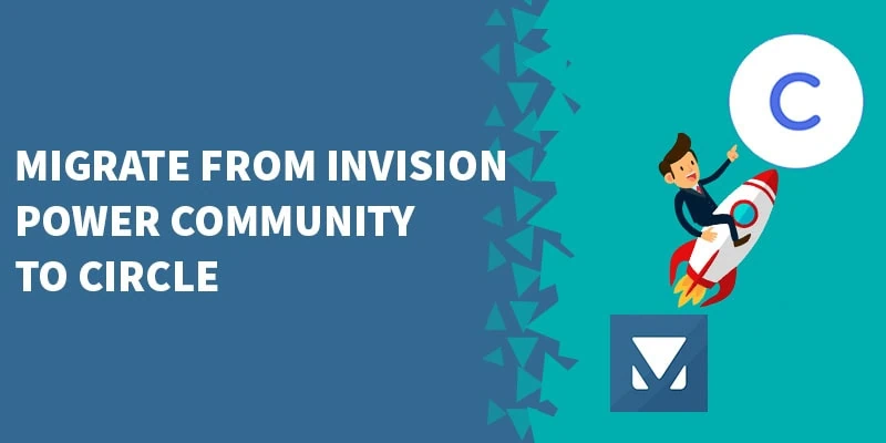 Migrate From Invision Power Community to Circle