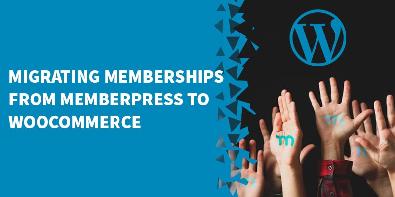 Migrating Memberships From MemberPress to WooCommerce