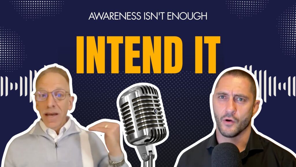 Evan Mestman founder ProAttitudes mindset coach awareness vs intention