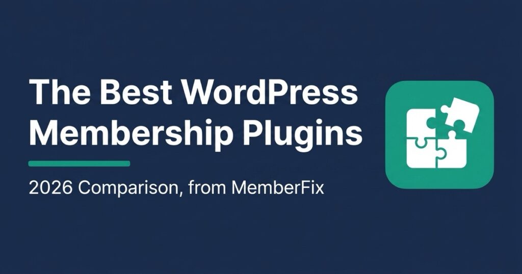 The best WordPress membership plugins compared by MemberFix