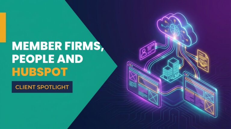 Member firms, people and HubSpot, client spotlight